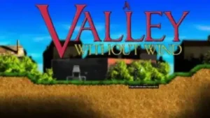 A Valley Without Wind Computerspil